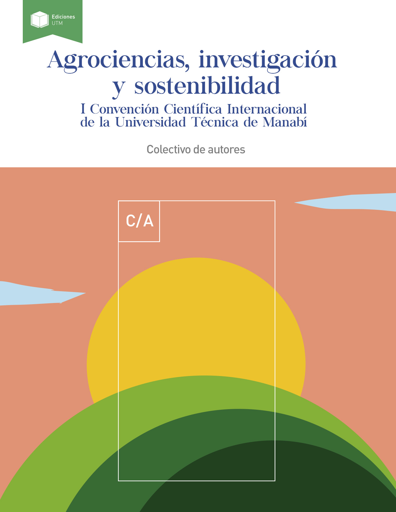 AGROCIENCIAS, INVESTIGACION Y SOSTENIBILIDAD