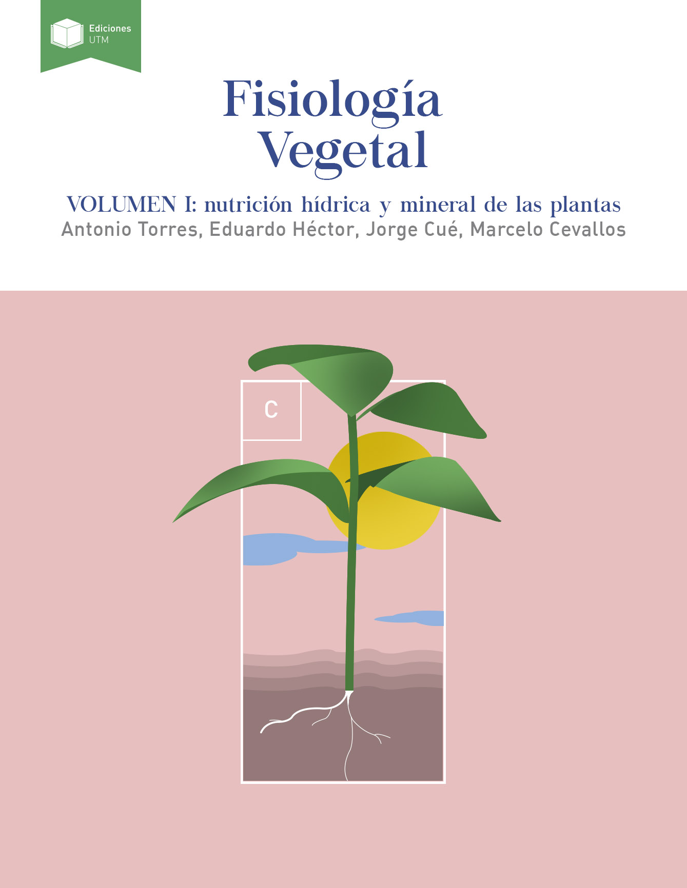 Fisiología Vegetal. Volumen I