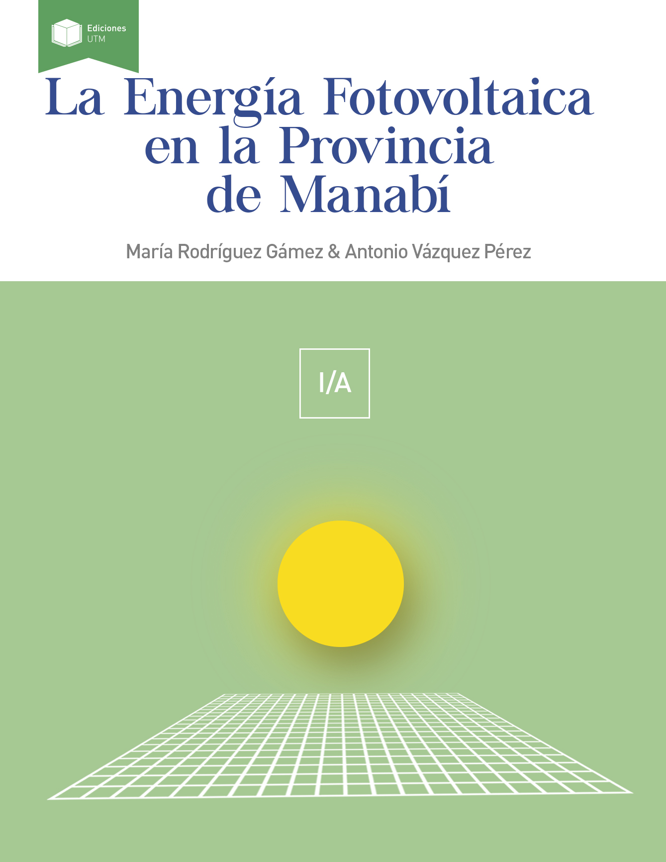 La Energía Fotovoltaica en la Provincia de Manabí